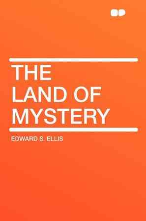 The Land of Mystery